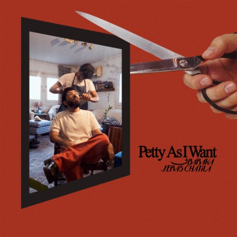 Petty As I Want ft. Baraka | Boomplay Music