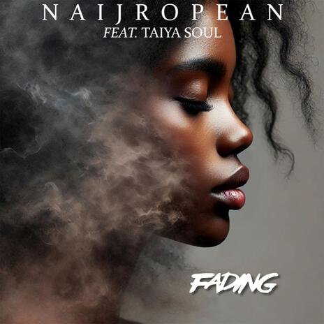 Fading ft. Taiya Soul | Boomplay Music