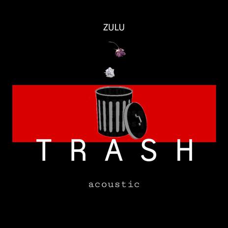 Trash | Boomplay Music