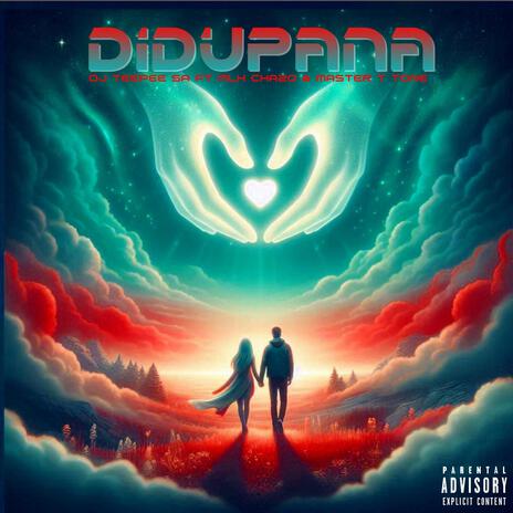 DIDUPANA GA DI TSWANE ft. MLK CHAZO & MASTER T TONE | Boomplay Music