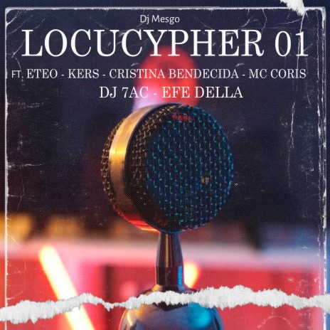 LOCUCYPHER01 ft. Mc Coris, Cristina Bendecida, Kers, efedella & Eteo | Boomplay Music