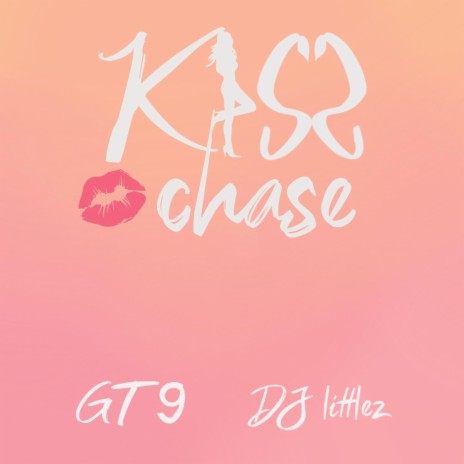 Kiss Chase ft. DJ Littlez | Boomplay Music