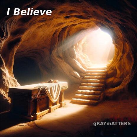 I Believe