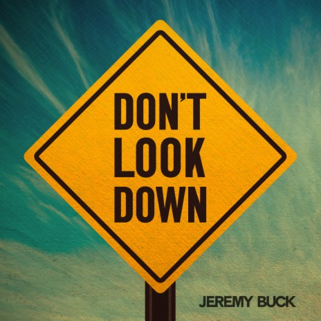 Don't Look Down | Boomplay Music