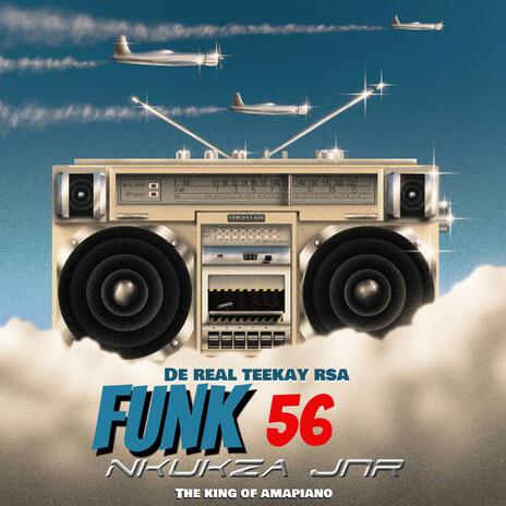 Funk 56 ft. Nkukza Jnr | Boomplay Music