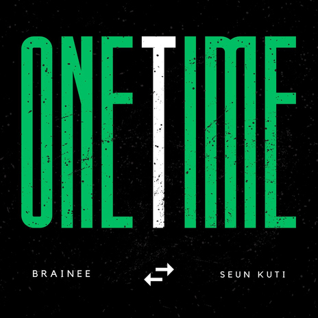 One Time ft. Seun Kuti | Boomplay Music