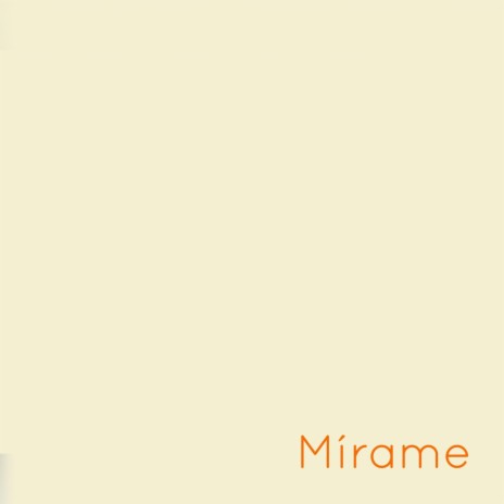 Mírame | Boomplay Music