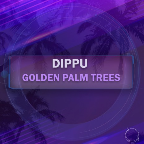 Golden Palm Trees (Original Mix) | Boomplay Music