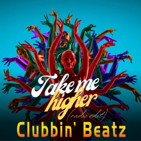 Take me higher (Radio Edit) | Boomplay Music