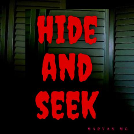 Hide and Seek | Boomplay Music