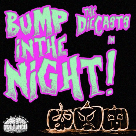 Bump in the Night | Boomplay Music