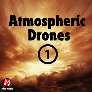 Atmospheric Drones 1(Original Motion Picture Soundtrack)