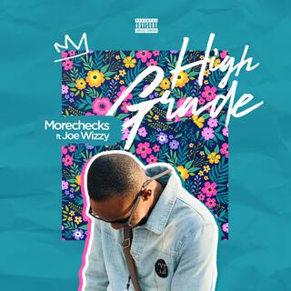 High Grade ft. Joe Wizzy lyrics | Boomplay Music