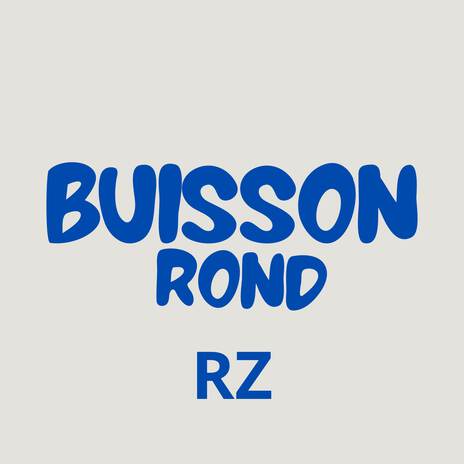 Buisson Rond | Boomplay Music