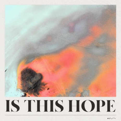 Is This Hope | Boomplay Music