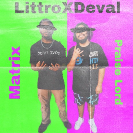 LittroFreestyle(OldWays) ft. Deir Deval