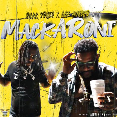 MACKARONI ft. GGE HUNCHO | Boomplay Music