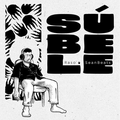 Súbele ft. SeanBeats | Boomplay Music