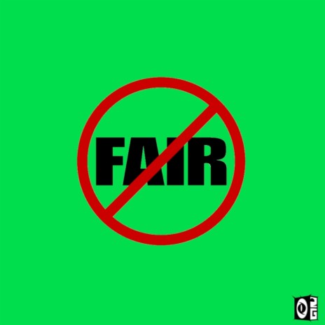 Not Fair ft. Buckwald, Revelgy & OBiC-One | Boomplay Music