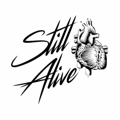 Still Alive (Je Tu Chadgi Fr Kehda Jeona Chadta) | Boomplay Music