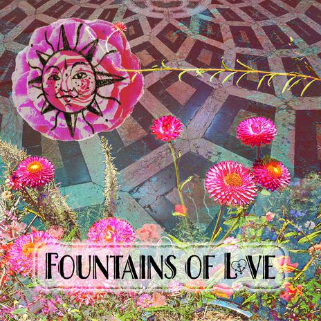 Fountains Of Love | Boomplay Music