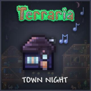 Town Night (From Terraria)