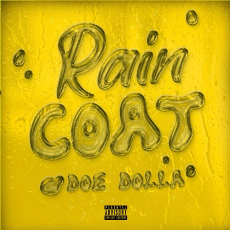 Rain Coat | Boomplay Music