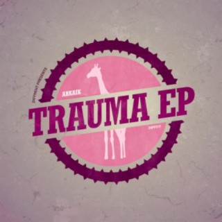 Trauma EP