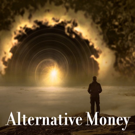 Alternative Money | Boomplay Music