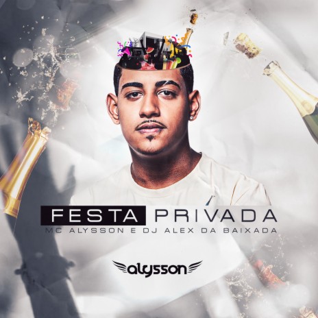 Festinha Privada ft. DJ Alex da Baixada | Boomplay Music