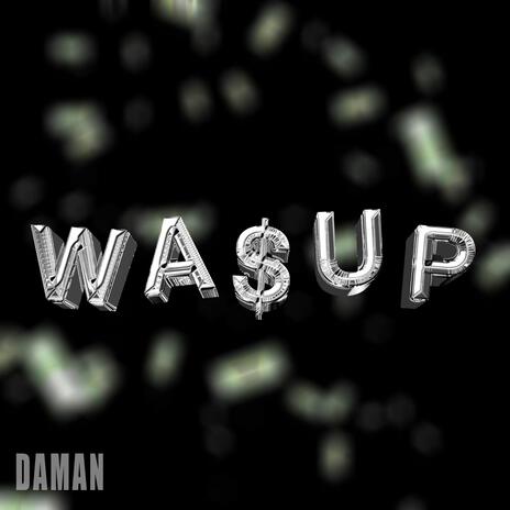 WA$uP | Boomplay Music