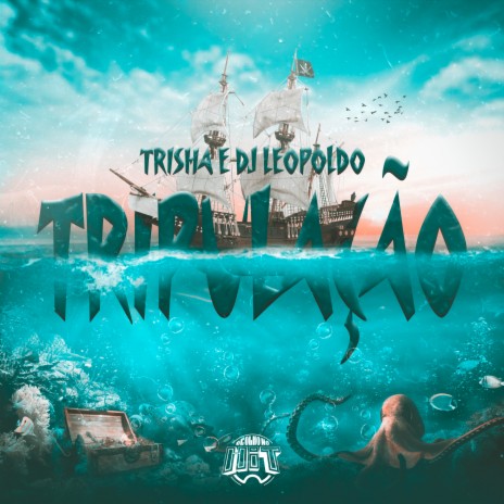 Tripulação ft. Trisha | Boomplay Music