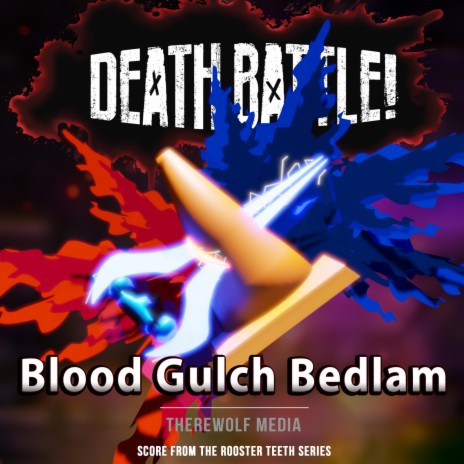 Death Battle: Blood Gulch Bedlam (From the Rooster Teeth Series) | Boomplay Music