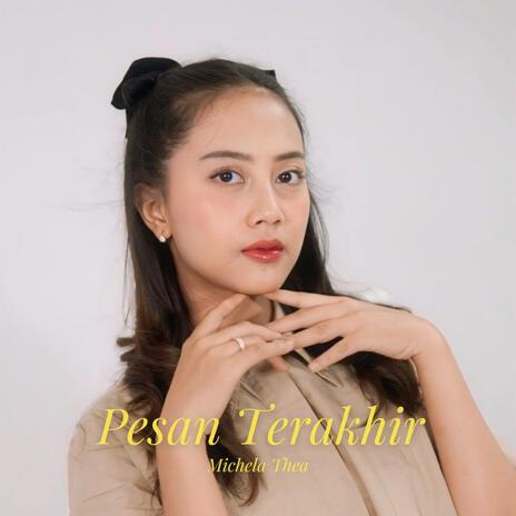 Pesan Terakhir | Boomplay Music