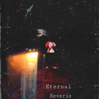 Eternal Reverie