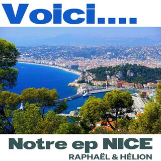 Notre EP, Nice