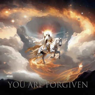 You Are Forgiven