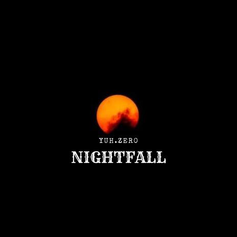 NIGHTFALL | Boomplay Music