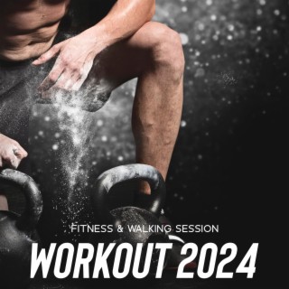 Fitness & Walking Session: Workout 2024 (110 – 115 BPM)