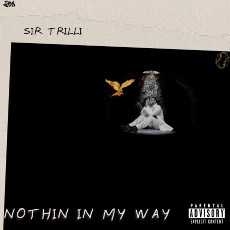 Nothin In My Way | Boomplay Music