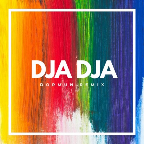 Dja Dja | Boomplay Music