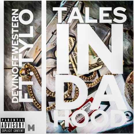 Tales In Da Hood ft. Tylo | Boomplay Music