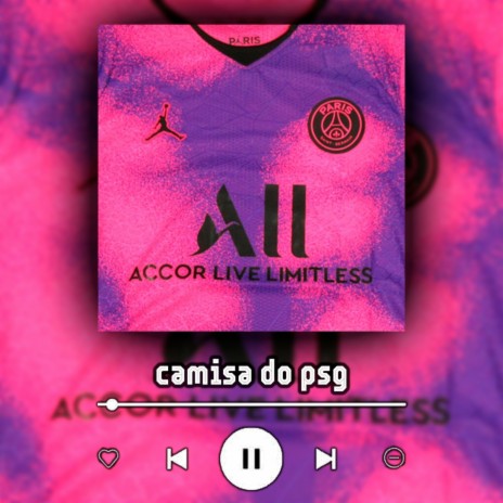 Camisa do Psg | Boomplay Music