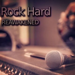 Rock Hard Reawakened