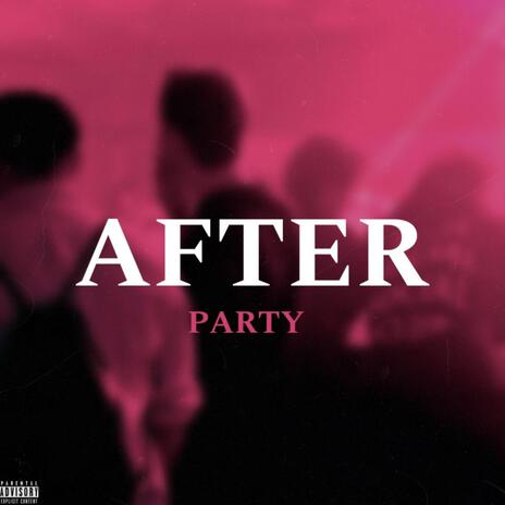 After Party ft. Lzr | Boomplay Music