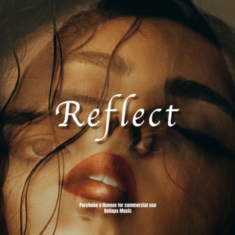 Reflect | Boomplay Music