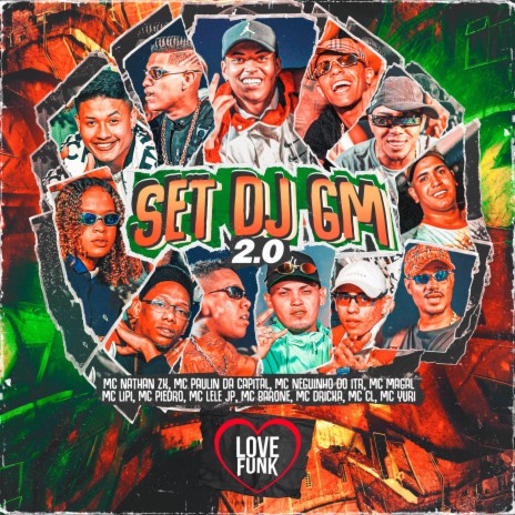 Set Dj Gm 2.0 ft. MC Lipi, Mc Lele JP, MC Magal, Mc Neguinho do ITR & Mc Barone | Boomplay Music