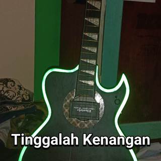 Tinggalah Kenangan