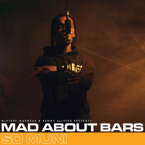 Mad About Bars - S5-E22 ft. Kenny Allstar & SD Muni | Boomplay Music