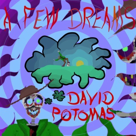 A Few Dreams | Boomplay Music